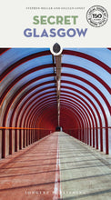Load image into Gallery viewer, Book cover of 'Secret Glasgow' with a red and gray tunnel design.
